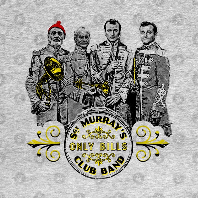 Sgt. Murray's Only Bills Club Band (Bill Murray) by UselessRob